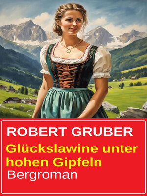 cover image of Glückslawine unter hohen Gipfeln